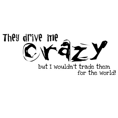 drive me crazy