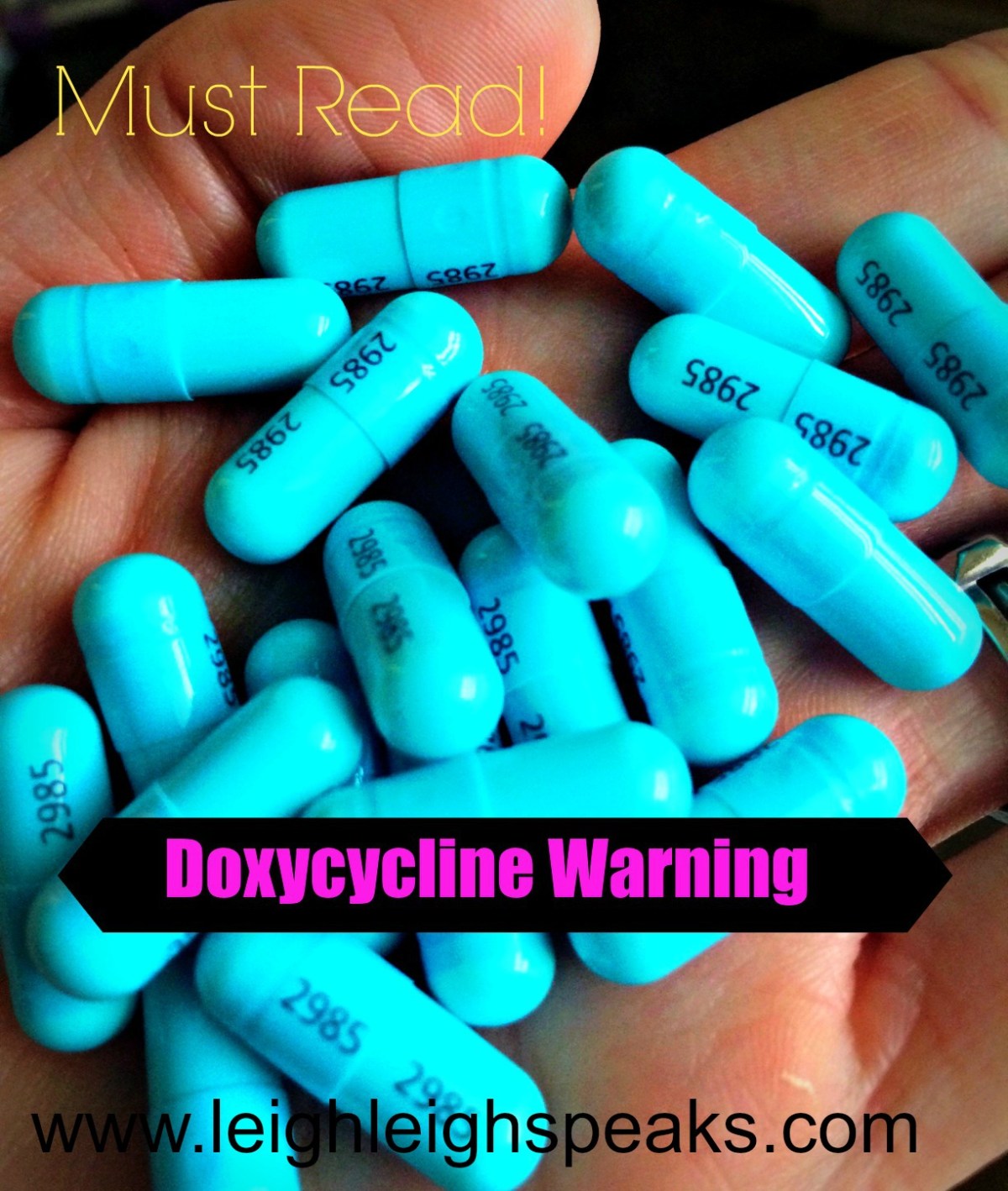 Doxycycline Hyclate…a must read if you are on this&nbsp;medication