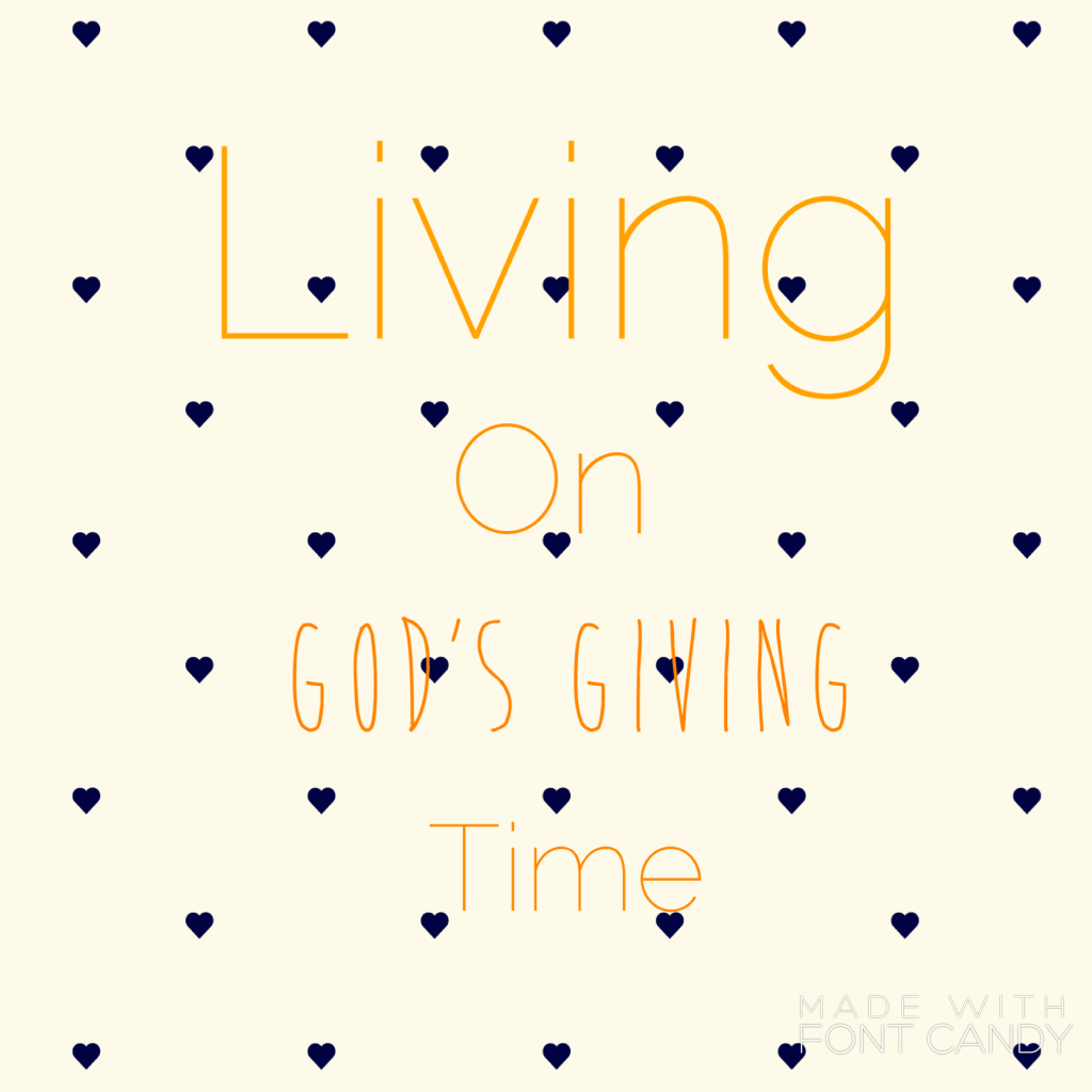 Living on not Borrowed&nbsp;Time